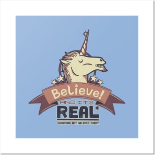 Unicorn Believe And Its Real Posters and Art